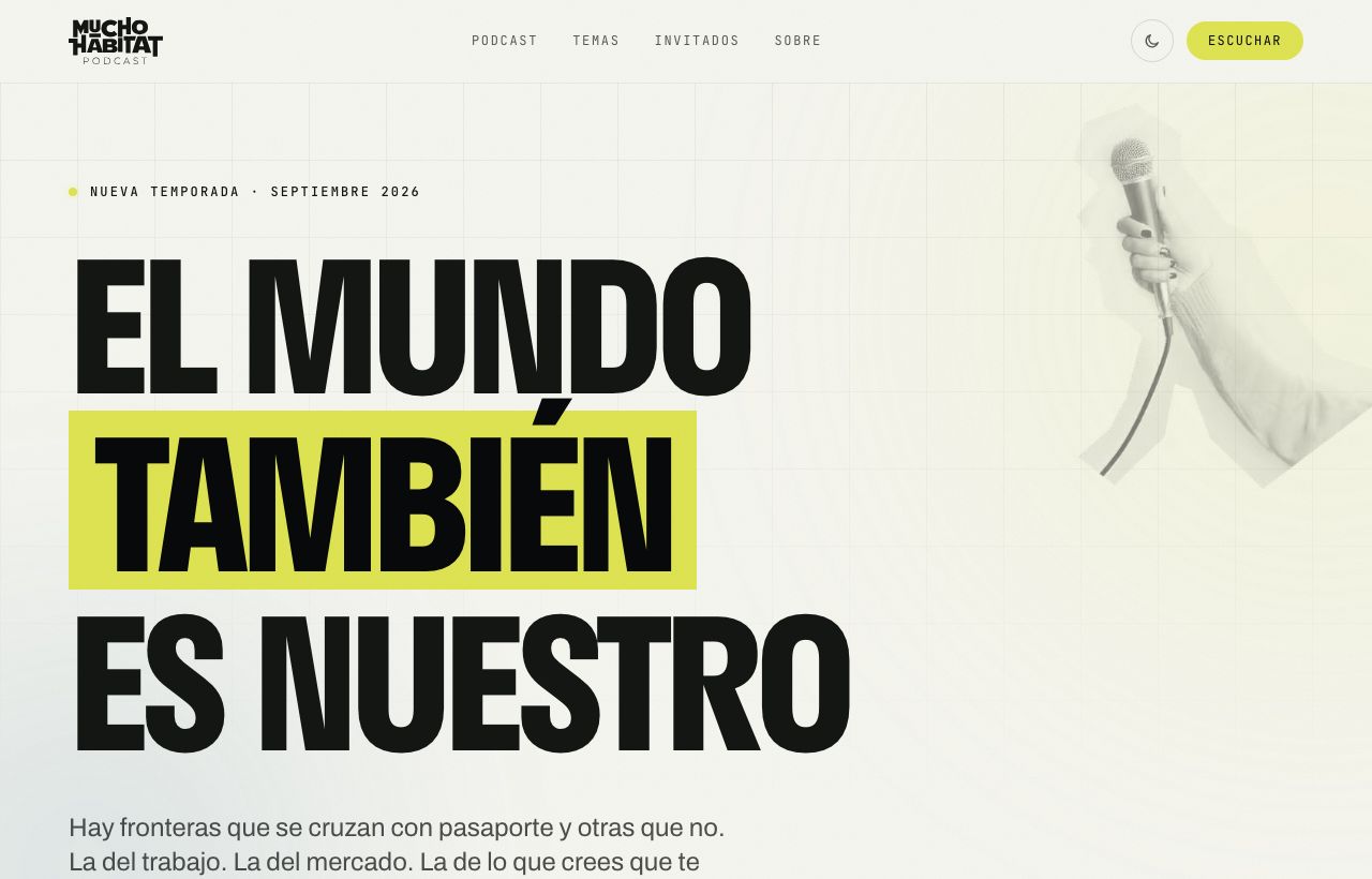 Home de Mucho Hábitat con el titular 'El mundo también es nuestro' en tipografía display y acento neón